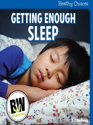 cover image of Getting Enough Sleep